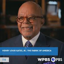 Henry Louis Gates, Jr.: The Fabric of America