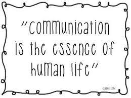 Communication Is The Essence Of Human Life Speech Therapy Quotes Speech Quote Communication Quotes