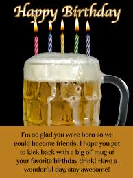 Wonderful Friend Birthday Wishes For A Friend Male Frothy Beer Mug Happy Birthday Wish Card For Friend Birthday Greeting Cards By Davia Happy Birthday Wishes Cards Happy Birthday Wishes Messages Birthday Wishes Messages