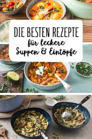 Eintopf Das Sind Die Besten Rezepte Rezept Rezepte Eintopf Suppe Eintopf