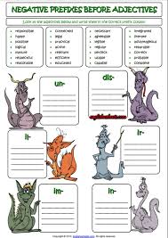 Negative Prefixes Before Adjectives Esl Exercise Worksheet Prefixes Nouns And Adjectives Adjectives Exercises