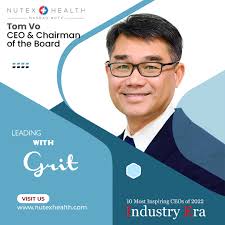 Tom Vo, CEO & Chairman of the Board at Nutex Health Inc, 10 Most Inspiring  CEOs of 2022