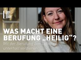 Was macht eine Berufung „heilig“?