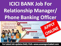 A relationship manager is a part of the sales team who builds and maintains relationships with clients and customers. Icici Bank Recruitment 2019 E Relationship Manager Phone Banking Officer Assamgovtsakari Com Latest Assam Career Job News In Guwahati Assam And Ne India