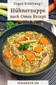 Einfache Huhnersuppe Nach Omas Rezept Rezepteherbst Klassische Huhnersuppe Nach Omas Rezept Ist Der Heimliche Dauerbre Huhnersuppe Rezept Rezepte Omas Rezepte