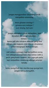 Read baru=melepaskan yang lalu from the story quotes by ailama_ (.) with 11,087 reads. Quotes Kata Kata Motivasi Kata Kata Indah Kutipan Pelajaran Hidup