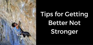 Rock climbing is a very popular extreme sport. Tips For Getting Better Not Stronger Trainingbeta