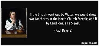 Discover and share paul revere famous quotes. Paul Revere Famous Quotes Quotesgram