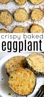 Crispy Baked Eggplant Baked Eggplant Recipes Eggplant Recipes Baked Eggplant