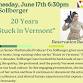 20 Years “Stuck in Vermont”