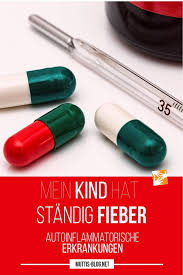 Wann sie mit fieber zum arzt müssen, erfahren sie hier. Mein Kind Hat Standig Fieber Autoinflammatorische Erkrankungen Muttis Nahkastchen