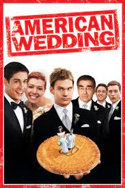 American Wedding American Wedding Full Movies Wedding Movies