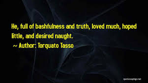 Enjoy the best torquato tasso quotes at brainyquote. Torquato Tasso Famous Quotes Sayings