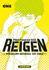 Amazon.com: MOB Psycho 100 - Reigen - Médium niveau 131 Max (French  Edition) eBook : One, Antoine, Frédéric, Shikata, Yayoi: Kindle Store