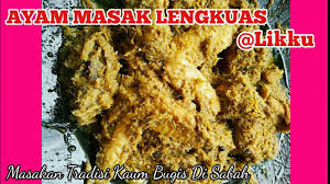 Mulai dari olahan sayur, olahan ikan, olahan daging sapi, dan sebagainya. Ayam Masak Lengkuas Likku Sedap Makan Dengan Burasa Dipagi Raya Youtube