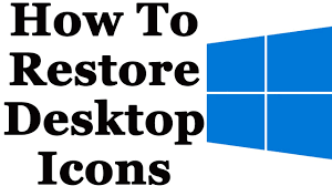 Windows 10 - How To Easily Restore Missing Desktop Icons - Youtube