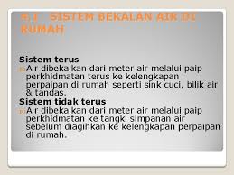 Situasi sistem bekalan air di perlis sehingga tahun 1969. Sistem Bekalan Air Di Rumah 4 1 Sistem