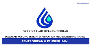 Untuk makluman, terdapat beberapa kekosongan jawatan yang dibuka untuk permohonan oleh pihak syarikat air melaka berhad (samb). Jawatan Kosong Terkini Syarikat Air Melaka Berhad Samb Pentadbiran Pengurusan Kerja Kosong Kerajaan Swasta