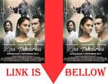 Download film layar kaca 21 nonton movie indoxxi lk21. Kau Takdirku 2017 Full Film Malay Tonton Online S Profile