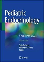 Pediatric Endocrinology A Practical Clinical Guide 3rd Edition 2018 Medicine4u Pediatrics Endocrine Disorders Clinic