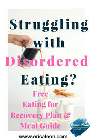 Free Eating For Recovery Plan With Meal And Recipe Guide Healthy Life Bulimia Recovery Eating Disorder Recovery Recovery Food
