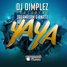 Dj dimplez ft dreamteam and anatii yaya official video. Video Dj Dimplez Ft Dreamteam Anatii Yaya Naijareview