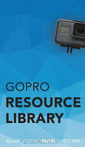 All Of Vidpromom S Gopro Tips Tricks Tutorials How To S And Free Downloads In One Place Gopro Gopro Photography Gopro Photos