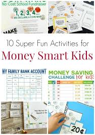 10 Super Fun Activites For Money Smart Kids Money Smart Kids Teaching Kids Money Kids Money