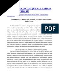 The analysis went through three dimensions, which are text, the practice of discourse, and the practice of sociocultural. Kumpulan Contoh Jurnal Bahasa Inggris Terbaru Teachers Learning
