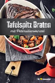 Tafelspitz Braten Rezept Edeka Rezept Tafelspitz Rezept Tafelspitz Rezepte