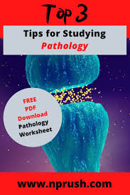 Three Tips For Studying Pathology Pathology Study Nursing Student Tips Nursing School Tips