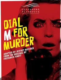 Dial M for Murder Playbill by gulfshoreplayhouse