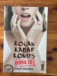 Dirilişte, efsun ile sinan'ın düğün telaşına tanık oluyoruz. Kocan Kadar Konus Dirilis Sebnem Burcuoglu Nadir Kitap