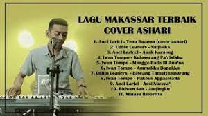 Kumpulan Lagu Makassar Pilihan Populer Cover Ashari Youtube