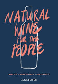 Free Download Natural Wine For The People What It Is Where To Find It How To Love It By Natural Livre