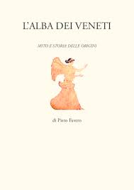 Pdf L Alba Dei Veneti Piero Favero Academia Edu