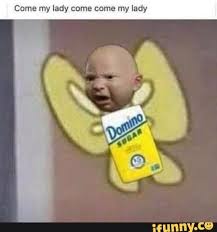 Come My Lady Come Come My Lady Ifunny Silly Memes Funny Pictures Watch Paint Dry