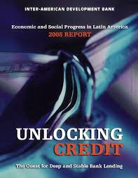 Unlocking Credit The Quest For Deep And Stable Bank Lending By Idb Issuu