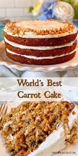 World S Best Carrot Cake In 2020 Best Carrot Cake Carrot Cake Recipe Carrot Cake Recipe Easy