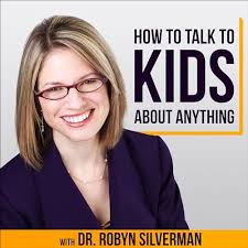 How to Talk to Kids About Anything