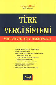 Turk Vergi Sistemi Nevzat Erdag Turkler Kitap Gelir Vergisi
