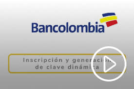 Translate the description into english (united states) using google translate? Activa Tu Clave Dinamica Grupo Bancolombia