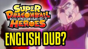 Dragon Ball Heroes English Dub is NOT HAPPENING - YouTube