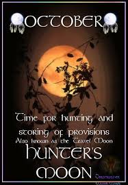 october hunters moon time for hunting and storing of