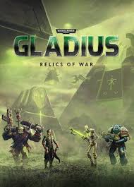 Warhammer 40 000 Gladius Relics Of War Warhammer Gaming Pc Pc Games Download