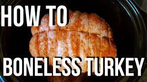 Taking care not to pierce the meat and skin around the joint, use the tip. How To Bone And Roll A Turkey Boneless Turkey Youtube