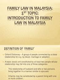 This was a direct result of the colonisation of malaya, sarawak, and north borneo by britain between the early 19th century to 1960s. Family Law Note 1 Family Marriage