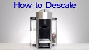Delonghi coffee machine bean to cup descale nespresso vertuoplus. How To Descale Nespresso Machine Youtube