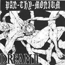 Everything vital created by raagoonshinnaah. Pan Thy Monium Dream Ii 1991 Vinyl Discogs