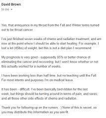 Can't you be nice _ them? David Brown Is Recovering From Throat Cancer If He Has Affected You Positively It Would Be Nice To Send A Get Well Email Wlu